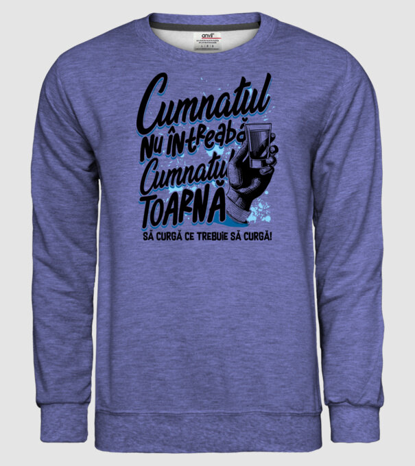 Cumnatul nu întreabă, cumnatul toarnă. Să curgă ce trebuie să curgă! model albastru jeanși pe tricou