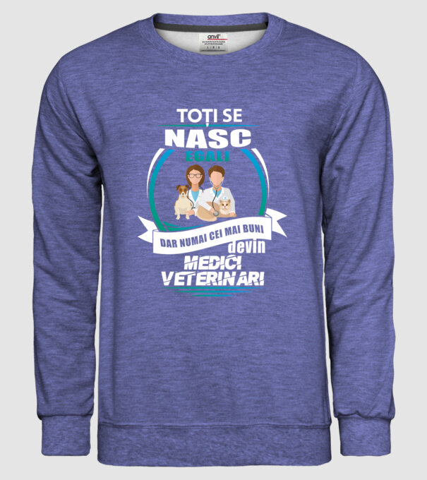 Toți se nasc egali, dar numai cei mai buni devin medici veterinari model albastru jeanși pe tricou