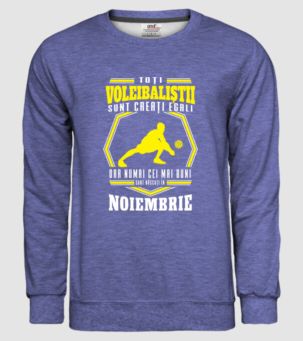 Toți voleibaliștii sunt creați egali, dar numai cei mai buni sunt născuți în noiembrie model albastru jeanși pe tricou