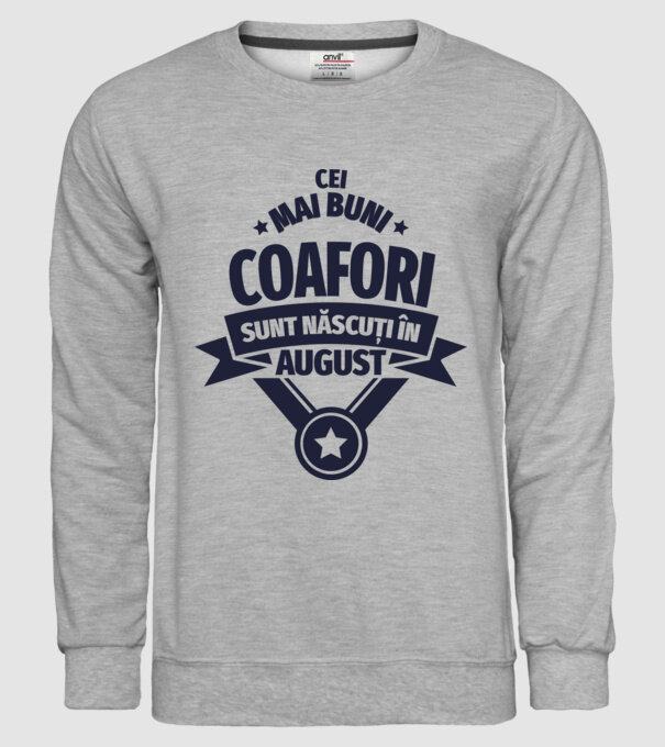 Cei mai buni coafori sunt născuți în August model gri pe tricou