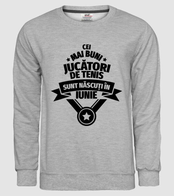Cei mai buni jucători de tenis sunt născuți în Iunie model gri pe tricou