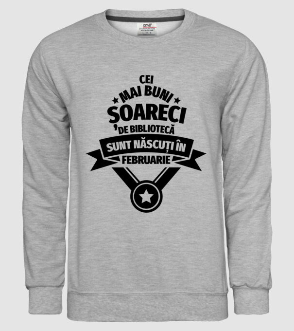 Cei mai buni șoareci de bibliotecă sunt născuți în februarie model gri pe tricou
