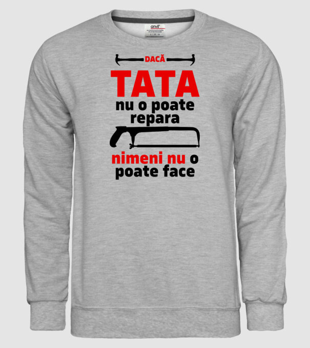 Dacă Tata nu o poate repara, nimeni nu o poate face model gri pe tricou