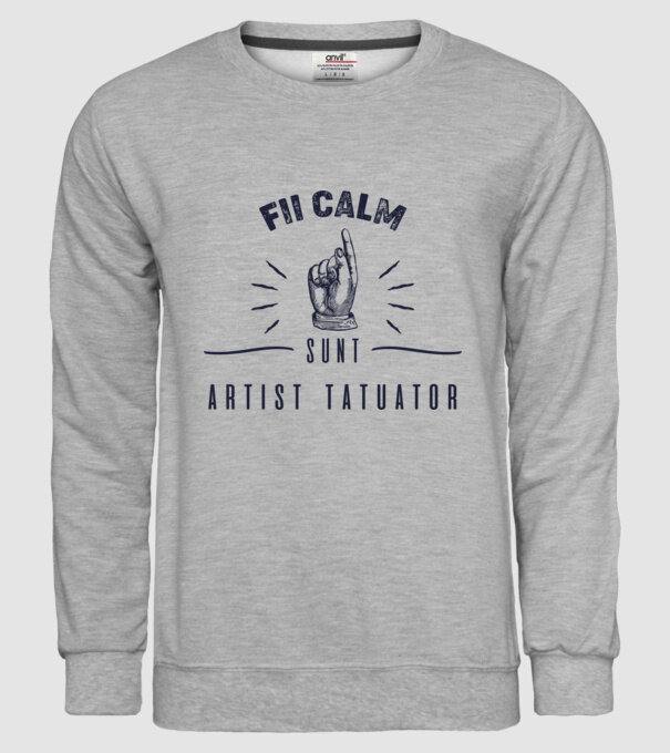 Fii calm, sunt artist tatuator model gri pe tricou