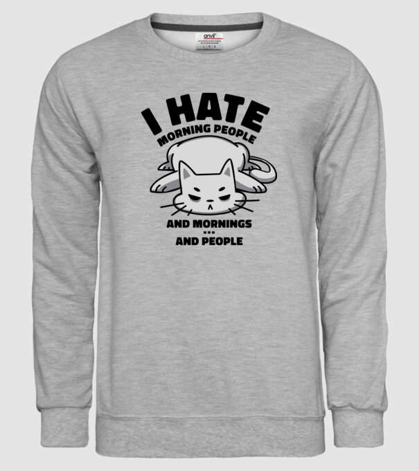 I hate morning people antisocial cat model gri pe tricou