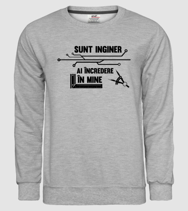 Sunt inginer, ai încredere în mine model gri pe tricou