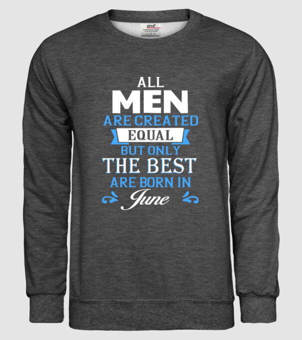 All men created equal but only the beat are born in june model gri închis pe tricou