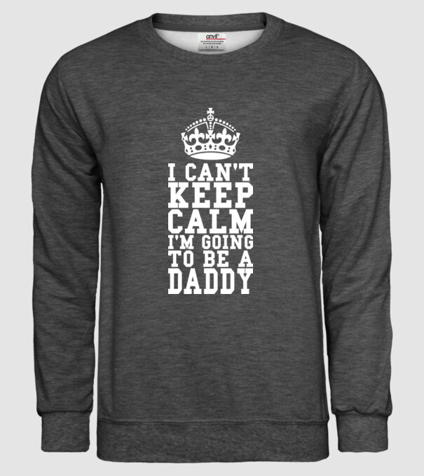 'I can''t keep calm, i''m going to be a daddy' model gri închis pe tricou