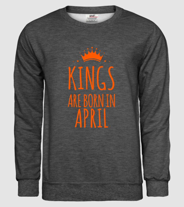 Kings are born in - April model gri închis pe tricou