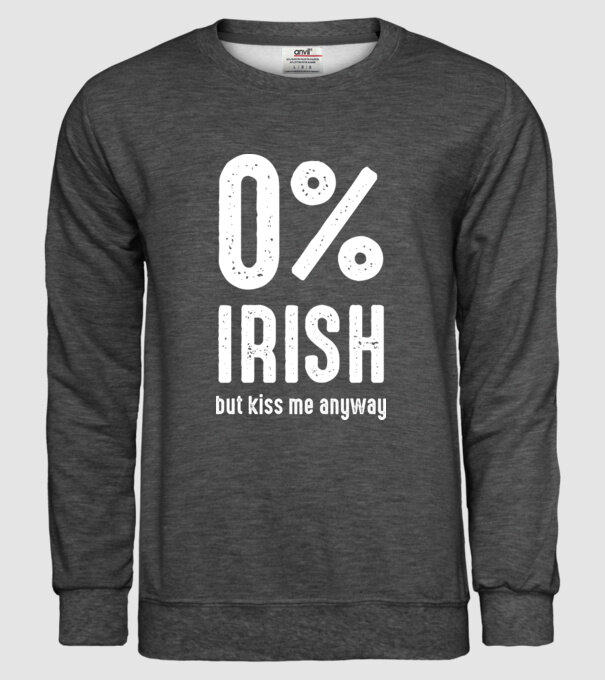 Not Irish but kiss me model gri închis pe tricou