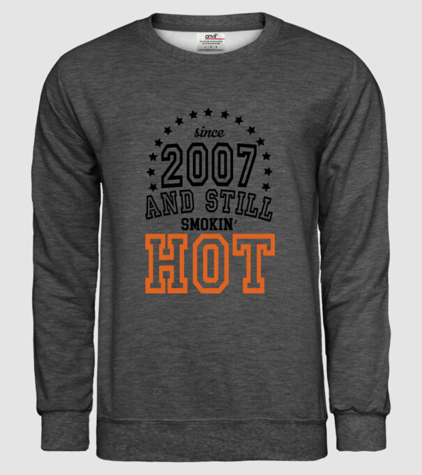 'Since and still smokin'' hot - 2007' model gri închis pe tricou