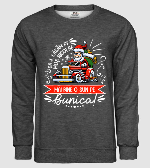Să-l lăsăm pe Moș Nicolae, mai bine o sun pe bunica! model gri închis pe tricou