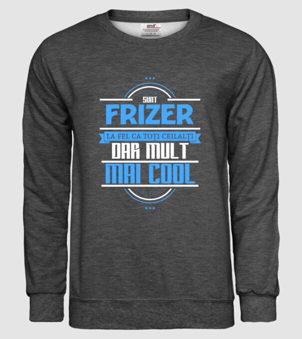 Sunt frizer, la fel ca toți ceilalți, dar mult mai cool model gri închis pe tricou