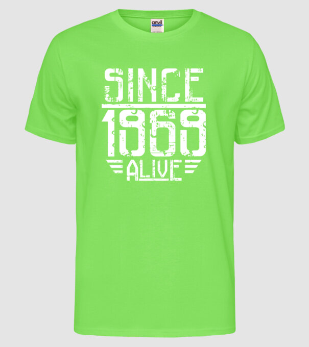 Alive since 1969 model verde neon pe tricou