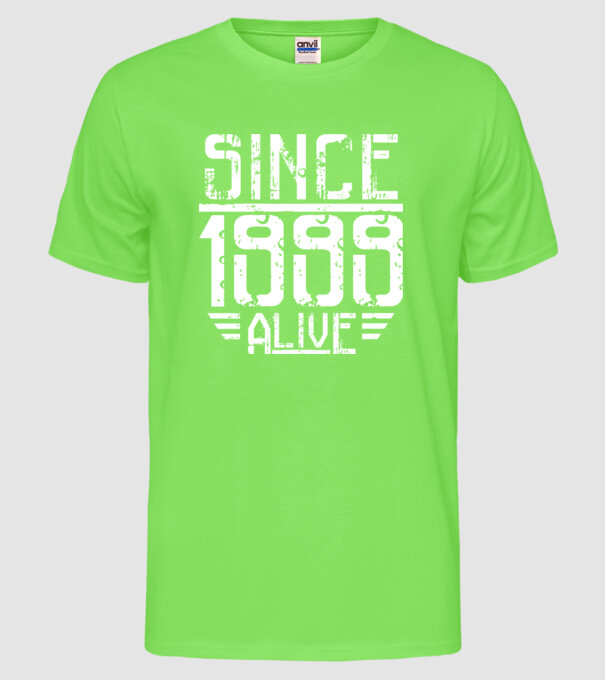 Alive since 1999 model verde neon pe tricou