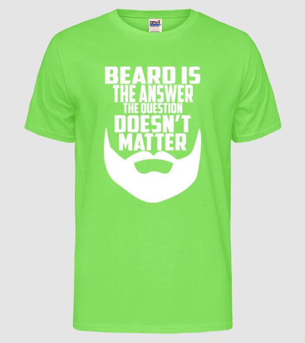 Beard is the answer model verde neon pe tricou