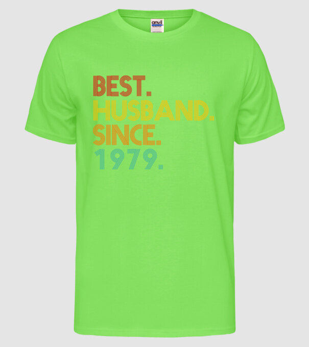 best husband since 1979 retro model verde neon pe tricou
