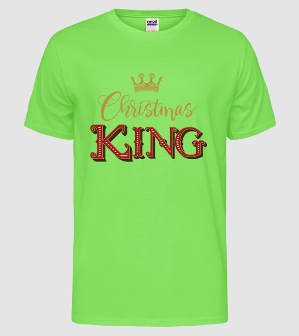 Christmas King model verde neon pe tricou