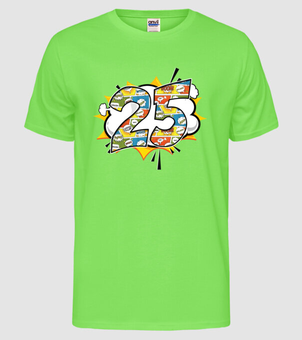 Birthday Comic Number 25 model verde neon pe tricou