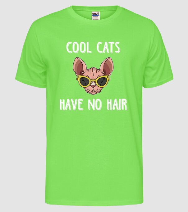 cool cats have no hair model verde neon pe tricou