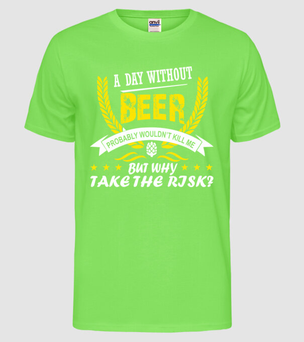 Day without beer model verde neon pe tricou