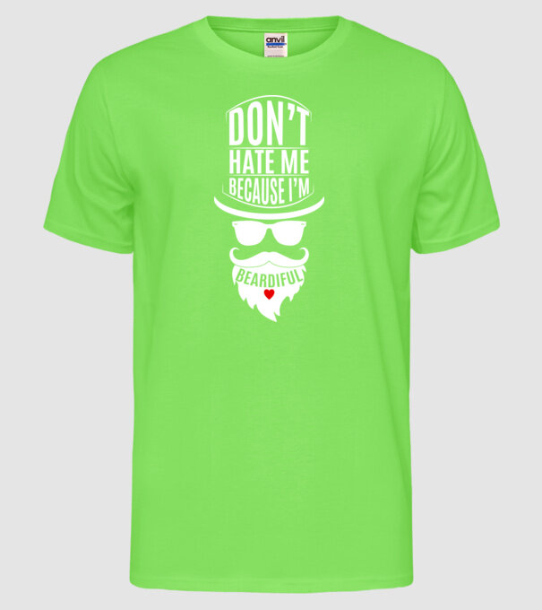 'Don''t hate me because I''m beardiful' model verde neon pe tricou