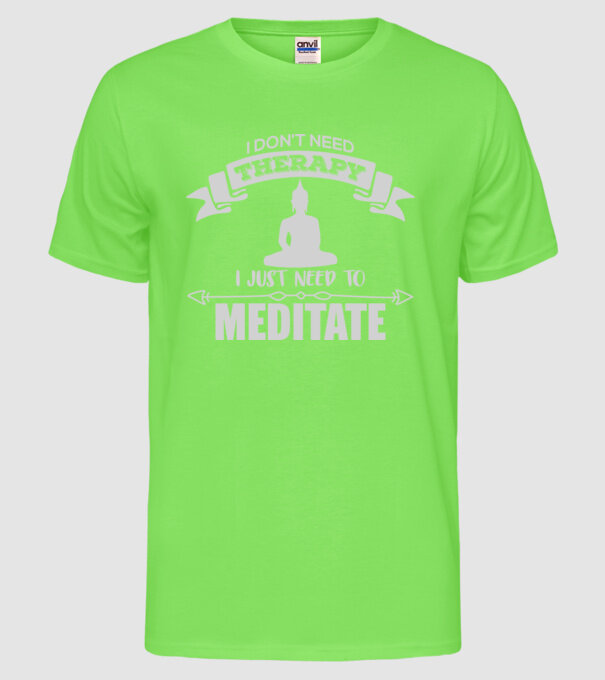 'don''t need therapy' model verde neon pe tricou