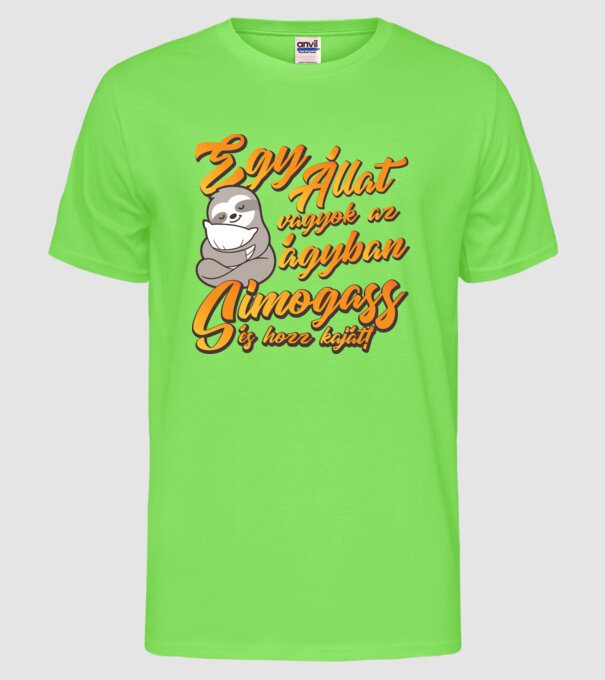 sunt un animal în pat, mângâie-mă și adu-mi mâncare! model verde neon pe tricou