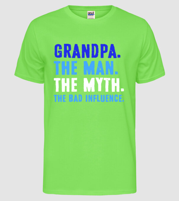 Grandpa, the bad influence model verde neon pe tricou
