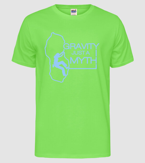 Gravity just a myth model verde neon pe tricou