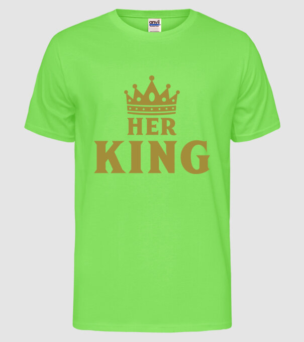 Her King model verde neon pe tricou
