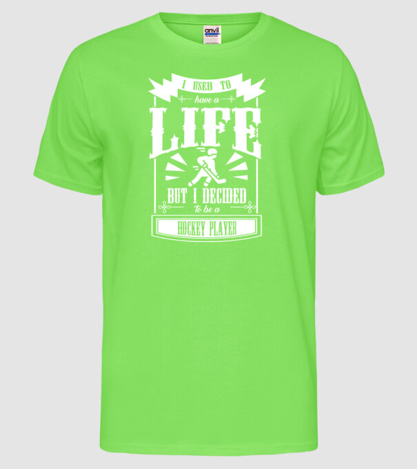 I used to have a life HOCHEIST model verde neon pe tricou