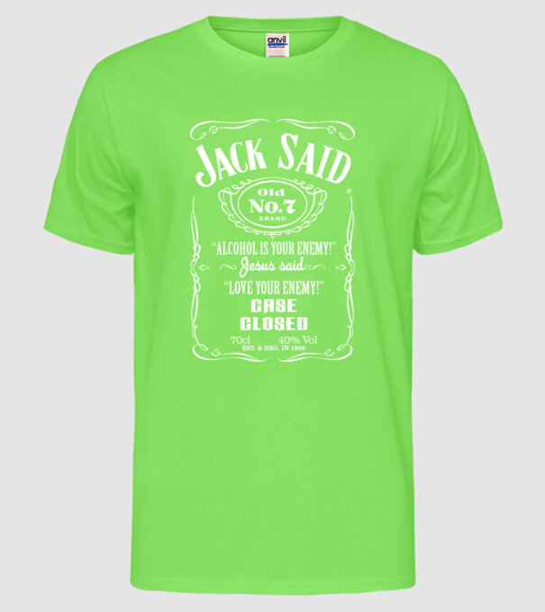 Jack said fun model verde neon pe tricou
