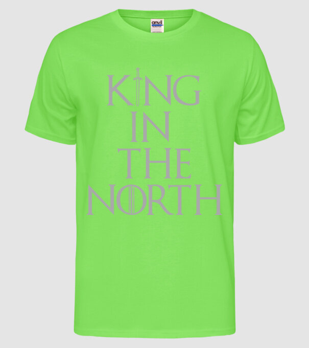 King in the North model verde neon pe tricou