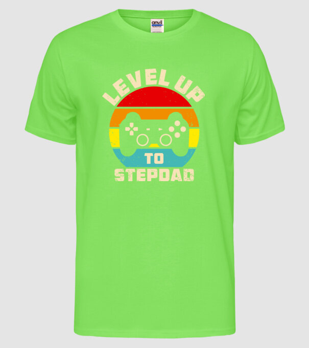 Level Up Stepdad model verde neon pe tricou