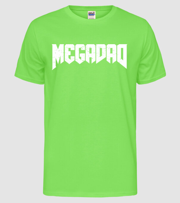 Megadad model verde neon pe tricou