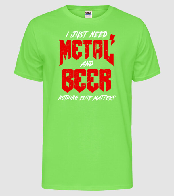 Nothing else matters model verde neon pe tricou