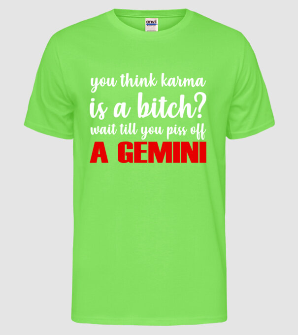Piss of a GEMINI model verde neon pe tricou