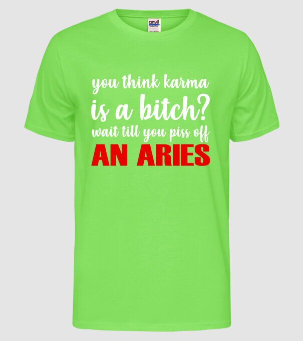 Piss of an ARIES model verde neon pe tricou