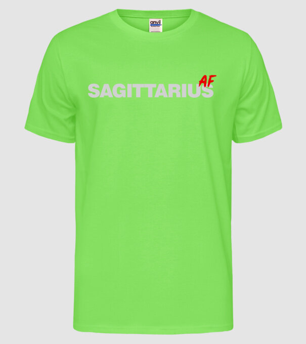 SAGITTARIUS as fuck model verde neon pe tricou