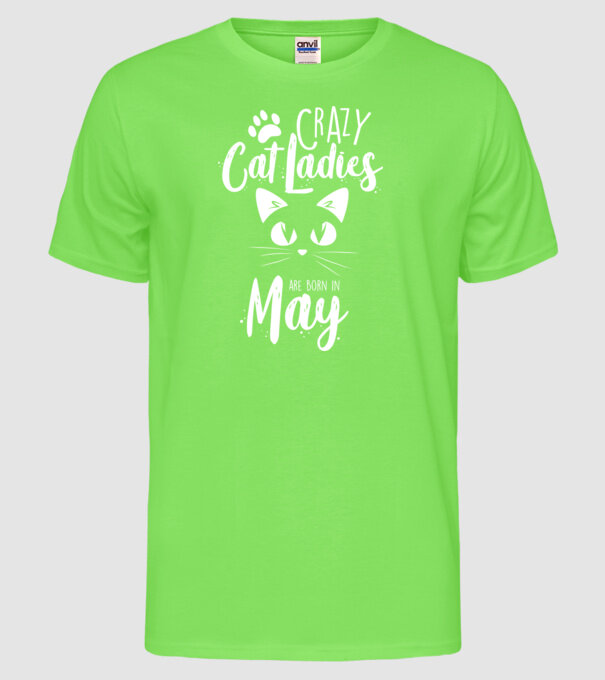 Crazy Cat Ladies are born in May model verde neon pe tricou