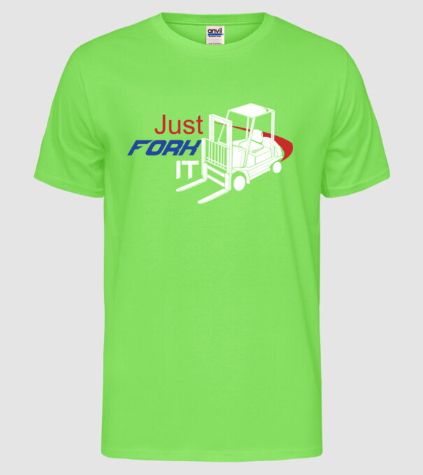 Targonca Just Fork It model verde neon pe tricou