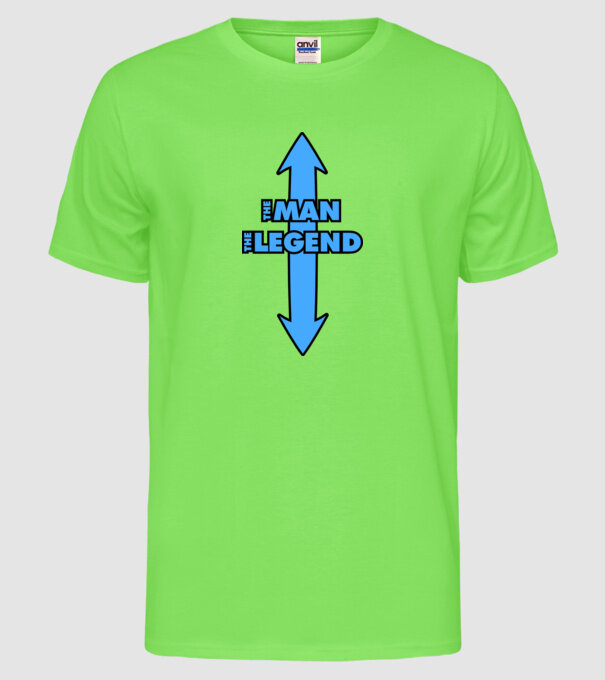 The Man The Legend model verde neon pe tricou