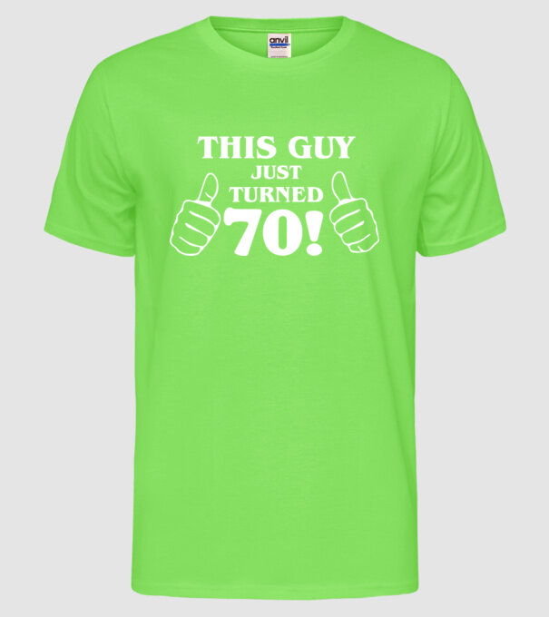 This guy just turned - 70 model verde neon pe tricou