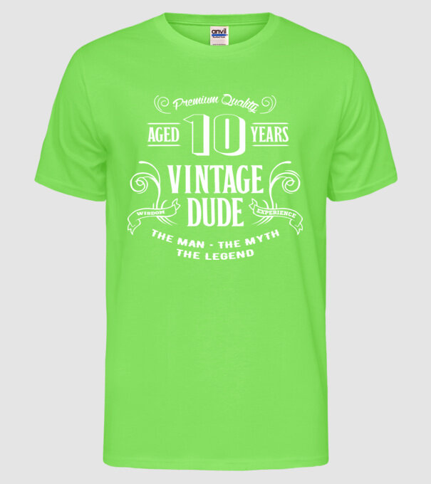 Vintage Dude - 10 model verde neon pe tricou