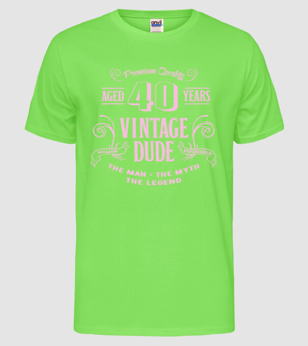 Vintage Dude - 40 model verde neon pe tricou