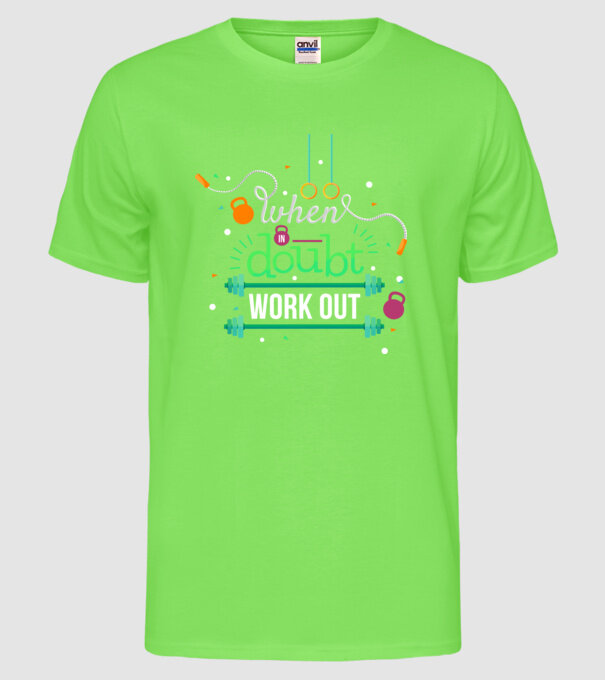 When in doubt model verde neon pe tricou