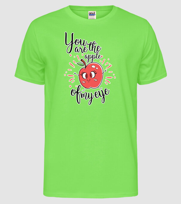You drive me bananas you are the apple of my eye model verde neon pe tricou