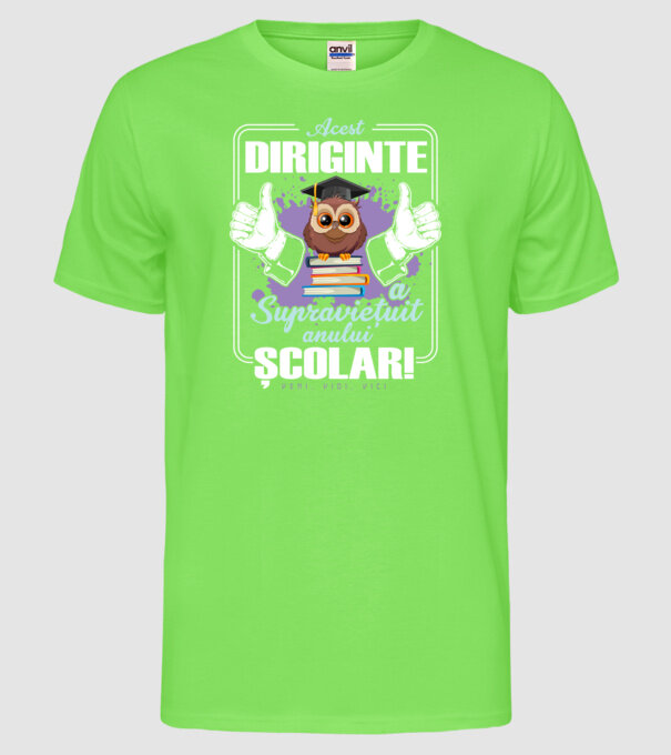 Acest diriginte a supraviețuit anului școlar! - veni, vidi, vici model verde neon pe tricou
