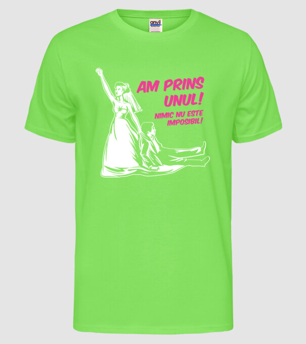 Am prins unul Nimic nu este imposibil model verde neon pe tricou